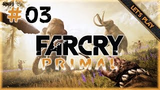 Lets Play FAR CRY PRIMAL ★ 03 ★ Eine Welt voller Gefahren [upl. by Ohaus]