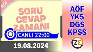 AÖF 19 08 2024  2200  Canlı Soru Cevap Zamanı  Açıköğretim DGS KPSS YKS Tercih [upl. by Aimej]