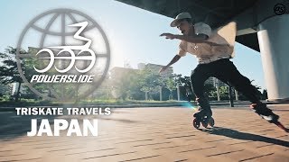 Triskate Travels Japan  Powerslide Skates [upl. by Ledarf]