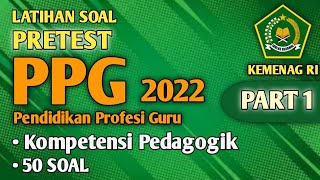 Latihan Soal PRETEST PPG Kemenag 2022  Kompetensi Pedagogik  Part 1 [upl. by Ambler]