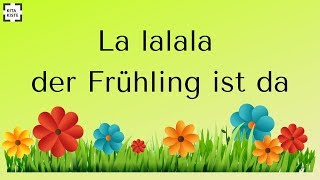 quotLa lalala  DER FRÜHLING IST DAquot [upl. by Alil]