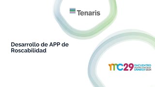 Tenaris Siderca  Desarrollo de APP de Roscabilidad  Video Resumen [upl. by Good]