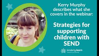 Kerry Murphy Strategies for supporting children with SEND [upl. by Garap198]