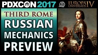 Europa Universalis 4 Third Rome Russian Mechanics Preview [upl. by Netniuq]