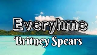 Everytime Karaoke By Britney Spears [upl. by Eislel]