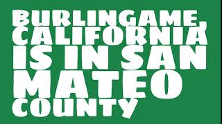 What county is Burlingame California in [upl. by Atterrol]