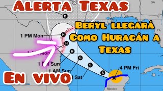 envivo Tormenta Beryl llegará a Texas como huracán Alerta Texas [upl. by Eeslehc750]