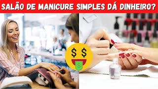 Como Montar Um Salão de Manicure  Passo a Passo [upl. by Zetrok]