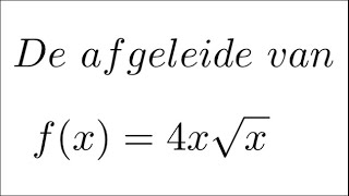 De afgeleide van een functie met een wortel [upl. by Aamsa347]