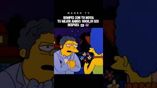 Tu amigo mas fiel cuando discutes con tu novia  Los Simpsons [upl. by Garrett891]