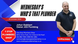 Whos that Plumber Johan Slabbert Mobile 30 October 2024 [upl. by Stronski]