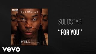 Solidstar  For you  Official Audio [upl. by Woodley957]