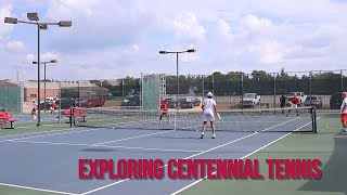 Exploring Centennial HS Tennis [upl. by Demb]