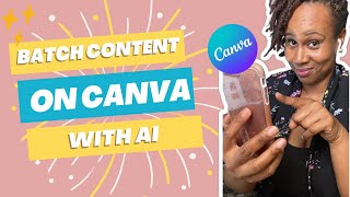 Canva Tutorial How to Batch Create Content Using AI [upl. by Jacqui566]