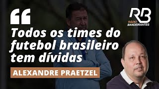 quotAté o Palmeiras tem dívidaquot comenta Alexandre Praetzel [upl. by Spiro362]