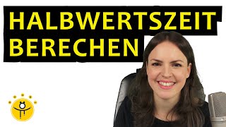 HALBWERTSZEIT berechnen – Wachstum und Radioaktiver Zerfall Formel exponentielles Wachstum [upl. by Ainesell]