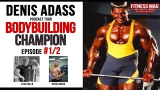 Denis Adass IFBB PRO  Son PARCOURS ses CHOIX  Ep12  interview Eric Rallo Fitness Mag [upl. by Nakada]