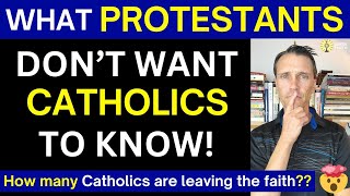 Catholic or Protestant What Protestants dont want former Catholics to know [upl. by Kcod420]