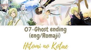 07 Ghost ending  Hitomi no Kotae romaji English color coded [upl. by Seigler]