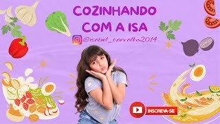 Cozinhando com a Isa  LASANHA [upl. by Ajoop]