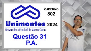 CORREÇÃO QUESTÃO 31 VESTIBULAR 2024 UNIMONTES MG Caderno 802PA [upl. by Rellim108]