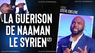 La guérison de Naaman le syrien 2  Frère Steve EBELEBE [upl. by Simonsen]