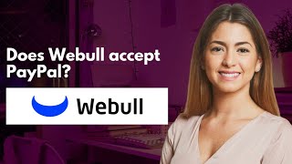 Does Webull accept PayPal [upl. by Fornof530]