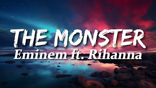 Eminem  The Monster Lyrics ft Rihanna [upl. by Ontina217]