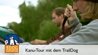 3DOG camping  KanuTour mit ZeltAnhänger  der TrailDog ist ein wunderbarer Begleiter [upl. by Hallie]