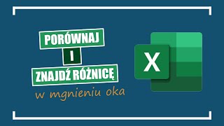 Jak szybko porównać ze sobą dwa osobne arkusze w Microsoft Excel [upl. by Chuch]