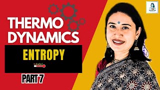 Chemical Thermodynamics  Entropy  Part 7  Class 11  Nitika maam [upl. by Jairia]