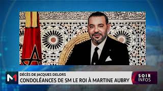 Décès de Jacques Delors  condoléances de SM le Roi à Martine Aubry [upl. by Adnaral49]