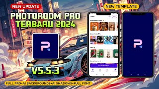 NEW UPDATE 🔥 PHOTOROOM MOD PRO V553 TERBARU 2024  PHOTOROOM EDIT  PHOTOROOM TUTORIAL [upl. by Imojean]