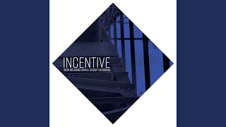 Incentive [upl. by Akinom]