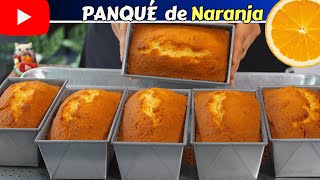 PANQUÉ de NARANJA🍊RECETA para EMPRENDER💰Dulce Hogar Recetas 2024 [upl. by Ycats]