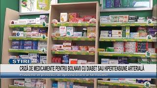 CRIZĂ DE MEDICAMENTE PENTRU BOLNAVII CU DIABET SAU HIPERTENSIUNE ARTERIALĂ [upl. by Ranee]