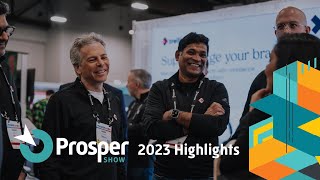 A Look Back at Prosper Show 2023 [upl. by Ettenwahs96]