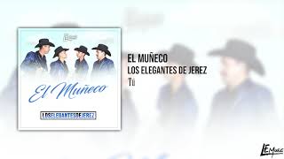 El Muñeco  Los Elegantes de Jerez ESTRENO 2020 Huapango [upl. by Hedveh]