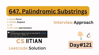 Palindromic Substrings Leetcode Daily Challenge 647 Palindromic Substrings [upl. by Nerrual]