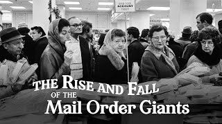 The Rise and Fall of the Mail Order Giants — A Chicago Stories Documentary [upl. by Adnilemre]