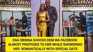 OGA OBINNA SHOCKS DEM WA FACEBOOK ALMOST PROPOSED TO HER SHOWERS HER ROMANTICALLY WITH SPECIAL DATE [upl. by Warram819]