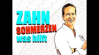 ZAHNSCHMERZEN schnelle HILFE EXPERTENTIPPS EP 15 [upl. by Evoy8]