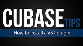 Cubase Tips  How To Install a VST plugin [upl. by Bronson]