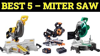 Top 5 Best Miter Saw of 2024 [upl. by Ru]