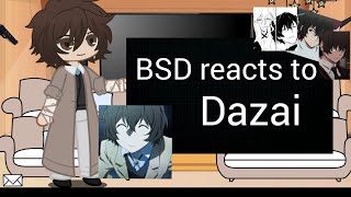 BSD react to Dazai Osamu SKK PUT IN 2X FULL VIDEO [upl. by Icram]