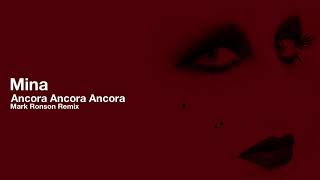 Mina  Ancora Ancora Ancora Mark Ronson Remix [upl. by Eanrahc]