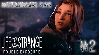 Life Is Strange Double Exposure EP2 Investigations amp Revelations [upl. by Chambers]