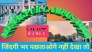 MTECH students life VNIT NAGPUR  NIT NAGPUR CAMPUS TOUR  NIT NAGPUR COLLEGE information top nit [upl. by Harima]