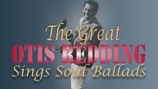 Thats How Strong My Love IsThe Great Otis Redding Sings Soul BalladsOtis Redding [upl. by Ikkiv]