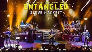 Steve Hackett  Entangled Live at Hammersmith [upl. by Ynnob771]